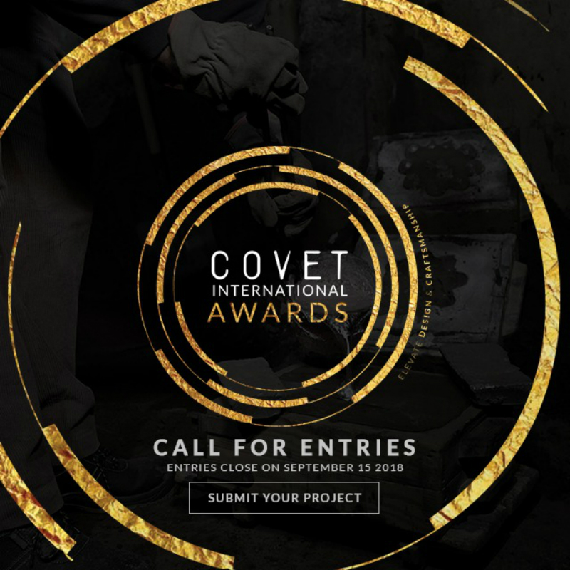 Entries for the Inaugural Covet International Awards are Now Open Entries for the Inaugural Covet International Awards are Now Open